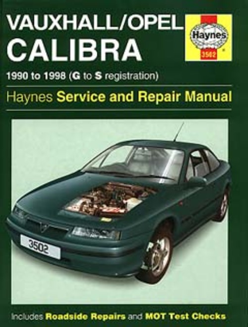 Product picture Vauxhall, Opel Calibra Service And Repair Manual 1990-1998 